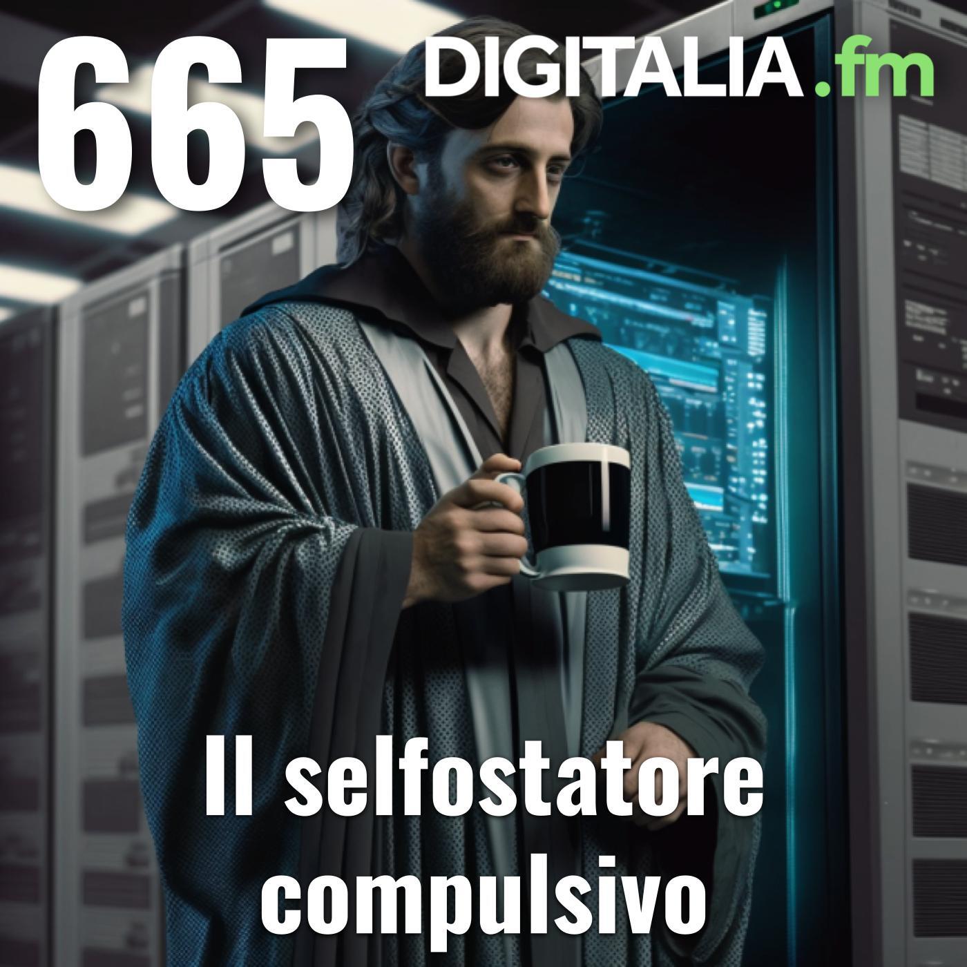 Il selfostatore compulsivo (665) | Digitalia - Notizie di tecnologia
